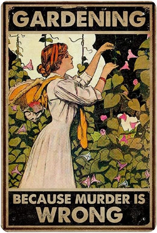 Home Decor Garden Ideas - Vintage Lustiges Metallschild „Gartenarbeit, weil Mord